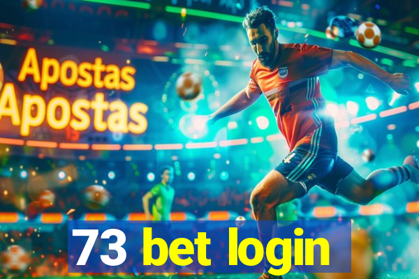 73 bet login